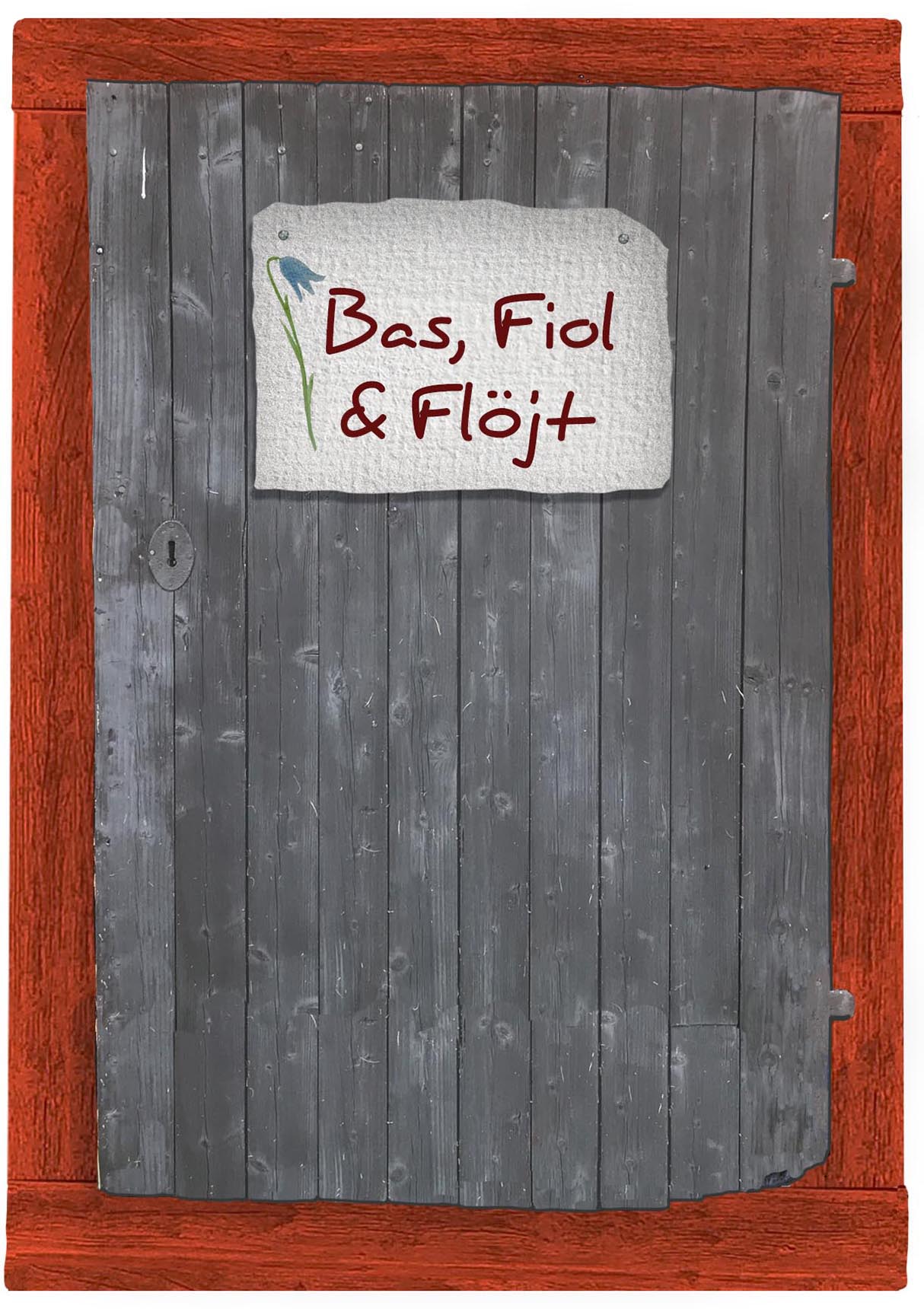 Svart gammaldags trädörr med faluröd karm. På dörren en skylt med tecknad blåklocka där det står Bas, Fiol & Flöjt.
