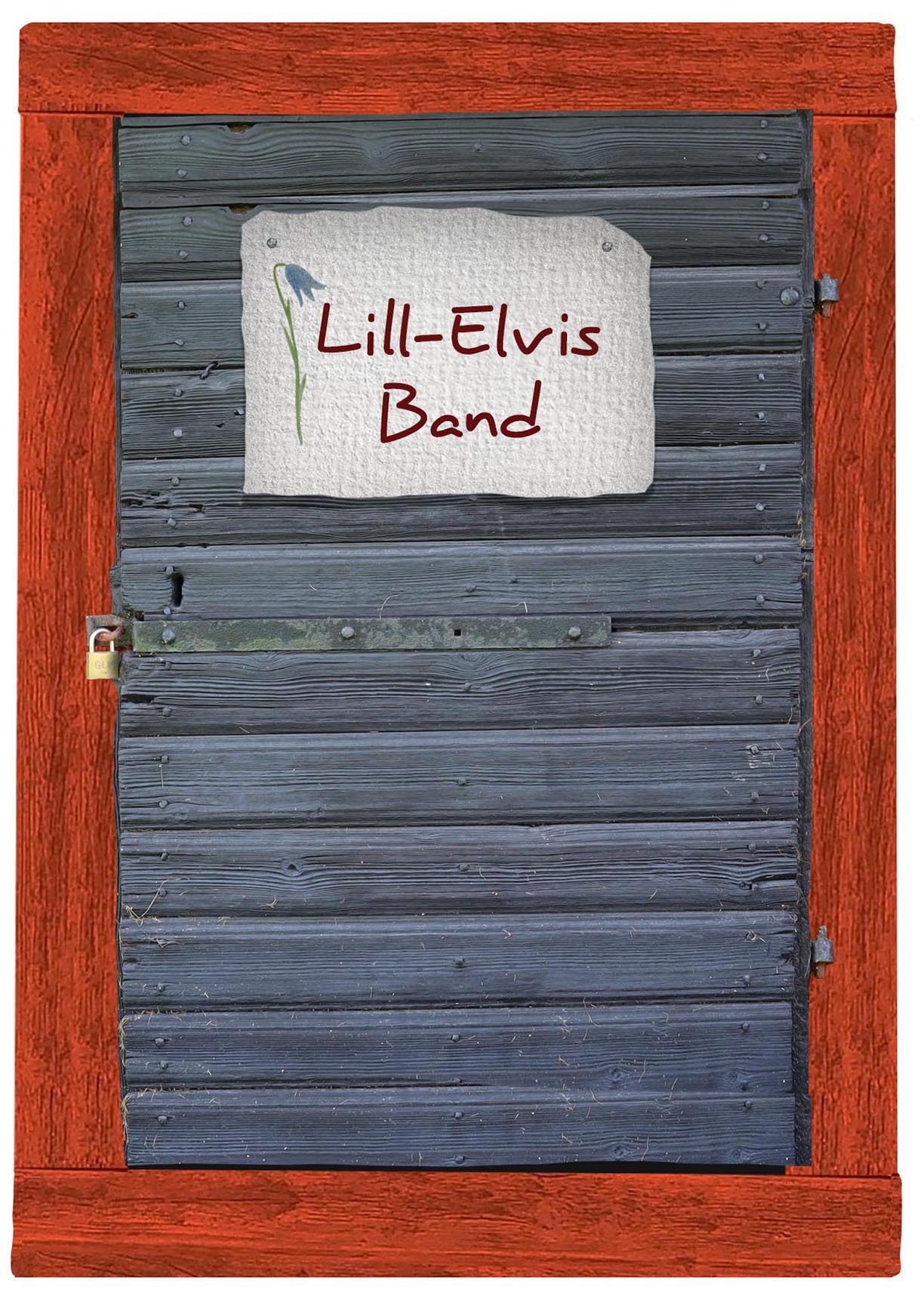 Svart gammaldags trädörr med faluröd karm. På dörren en skylt med tecknad blåklocka där det står Lill-Elvis Band.